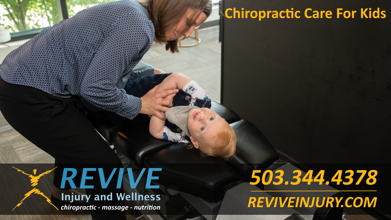 Revive_Injury_Wellness_Clackamas_OR_Chiropractor_Chiropractic_For_Kids_Children_Youth_Infants Dr Erin Bloom DC Clackamas chiropractor chiropractic care health wellness nutrition back neck pain relief Clackamas Oregon