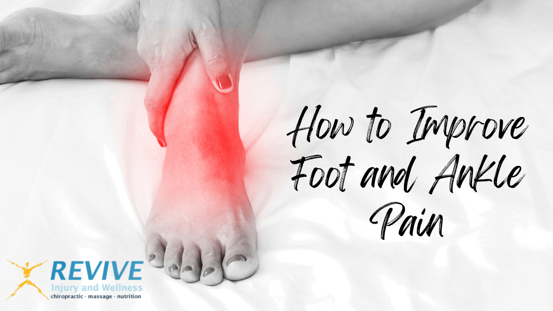How to Improve Foot and Ankle Pain