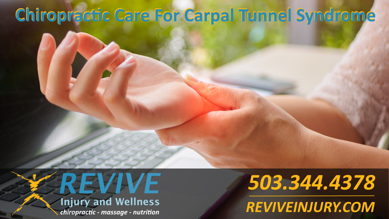 West Linn Chiropractor Carpal Tunnel Syndrome Chiropractic Care 