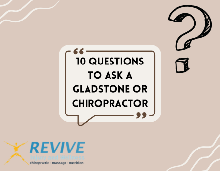 10 Questions to Ask a Gladstone OR Chiropractor