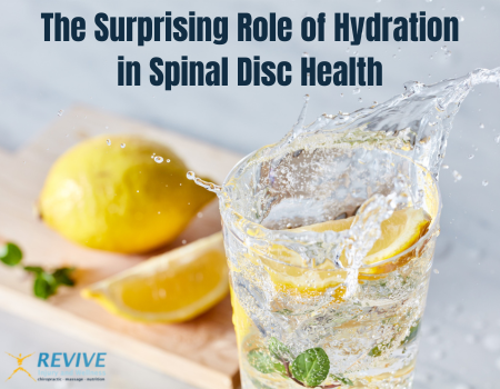 The Surprising Role of Hydration in Spinal Disc Health