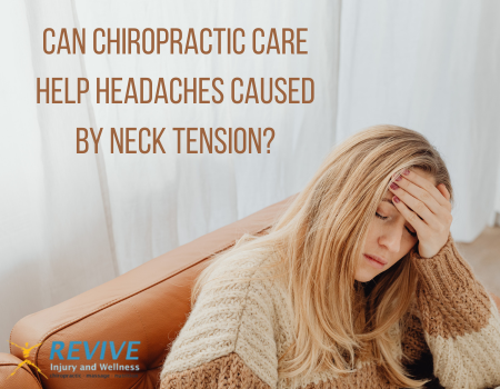 Can chiropractic care help headaches caused by neck tension?