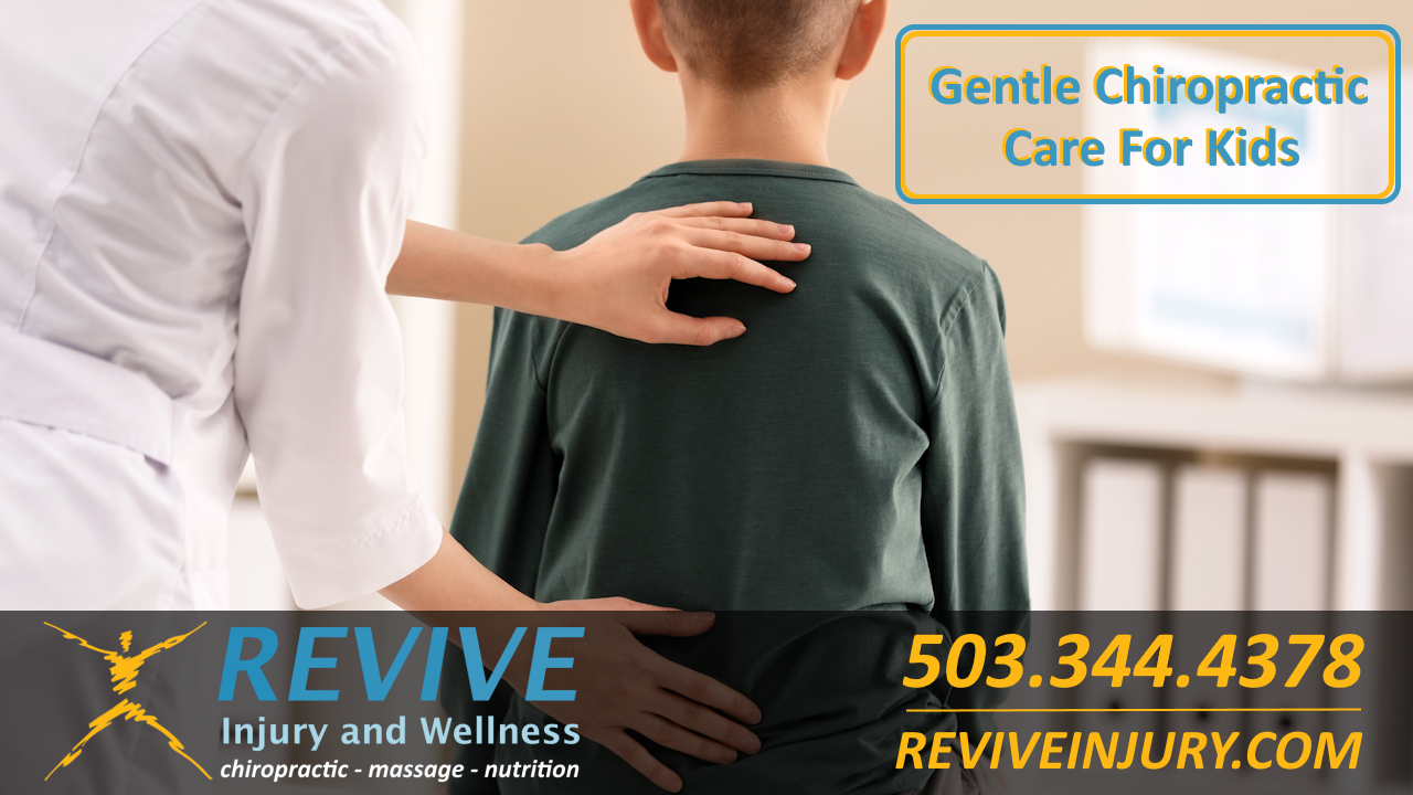 Revive Injury and Wellness Gladstone, Oregon Pediatric Chiropractor, Chiropractic Care for Kids