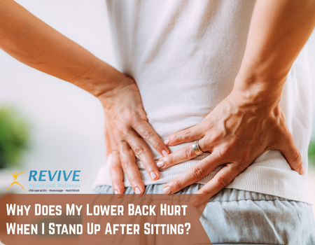 Why Does My Lower Back Hurt When I Stand Up After Sitting?