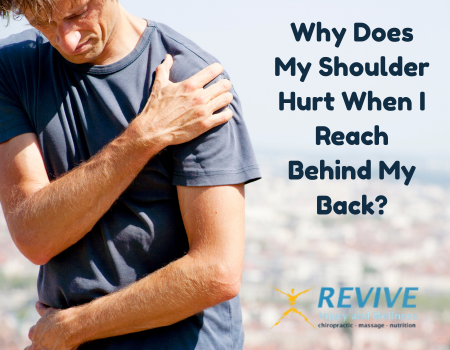 Why Does My Shoulder Hurt When I Reach Behind My Back?